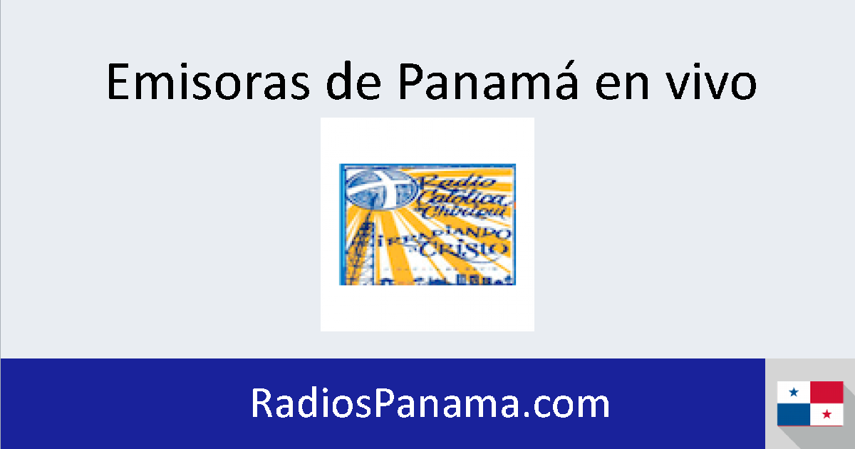 Radio Catolica (Chiriquí) en vivo Emisoras de Panama